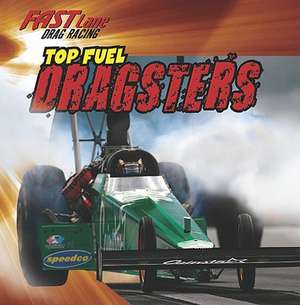 Top Fuel Dragsters de Tyrone Georgiou