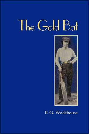 The Gold Bat de P. G. Wodehouse