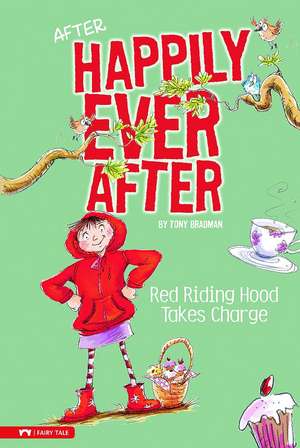 Red Riding Hood Takes Charge de Tony Bradman