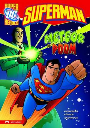 Superman: Meteor of Doom de Paul Kupperberg