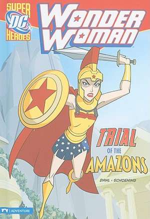 Wonder Woman: Trial of the Amazons de Michael Dahl