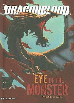 Eyes of the Monster de Michael Dahl