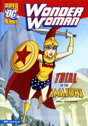 Wonder Woman: Trial of the Amazons de Michael Dahl