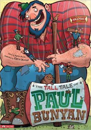 The Tall Tale of Paul Bunyan: The Graphic Novel de MARTIN POWELL