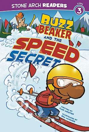 Buzz Beaker and the Speed Secret de CARI MEISTER