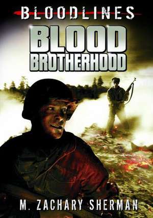 Blood Brotherhood de M. Zachary Sherman