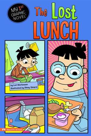 The Lost Lunch de Lori Mortensen