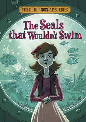 The Seals That Wouldn't Swim de Steve Brezenoff