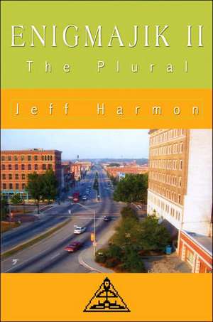 Enigmajik II de Jeff Harmon