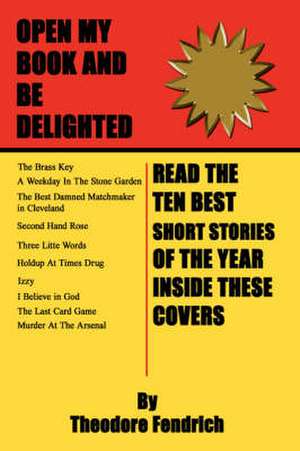 Ten Best Short Stories of the Year de Theodore Fendrich