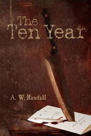 The Ten Year de A. W. Randall