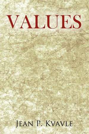 Values de Jean P. Kvavle