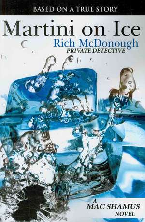 Martini on Ice de Rich McDonough