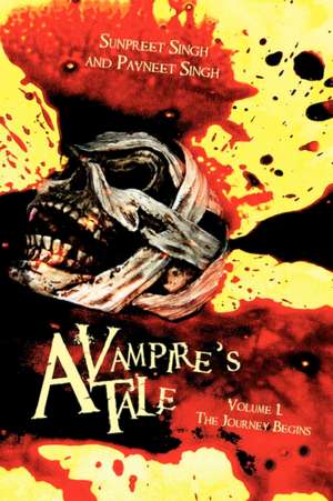 A Vampire's Tale de Sunpreet Singh