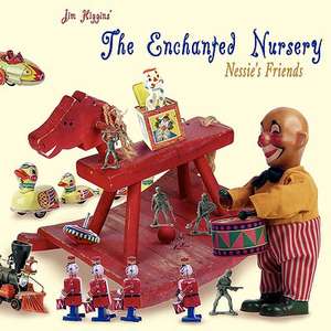 The Enchanted Nursery de Jim Higgins