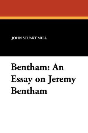 Bentham de John Stuart Mill