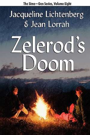 Zelerod's Doom de Jacqueline Lichtenberg