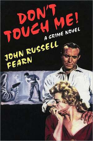 Don't Touch Me de John Russell Fearn