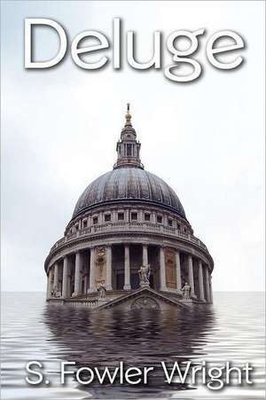 Deluge de S. Fowler Wright