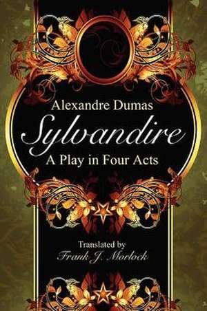 Sylvandire de Alexandre Dumas