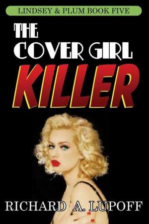 The Cover Girl Killer de Richard A. Lupoff