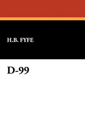 D-99 de H. B. Fyfe