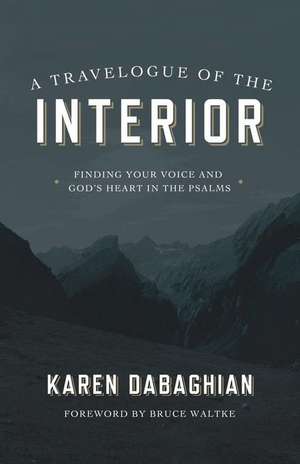 A Travelogue of the Interior de Dabaghian, Karen