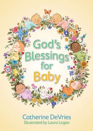 God's Blessings for Baby de Catherine Devries