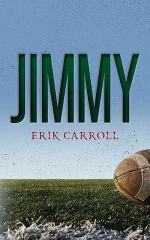Jimmy de Erik Carroll