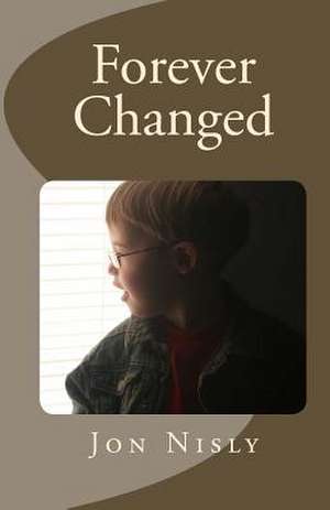 Forever Changed de Jon Nisly