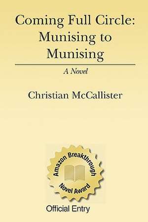 Coming Full Circle de Christian McCallister