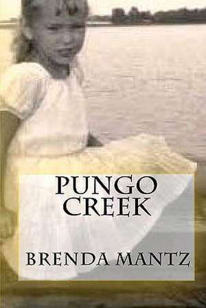 Pungo Creek de Brenda Mantz