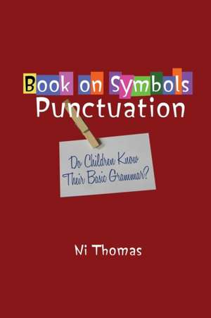 Book on Symbols Punctuation de Ni Thomas