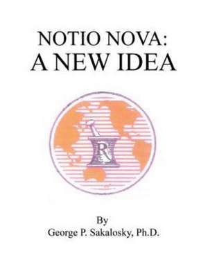 Notio Nova de George P. Sakalosky