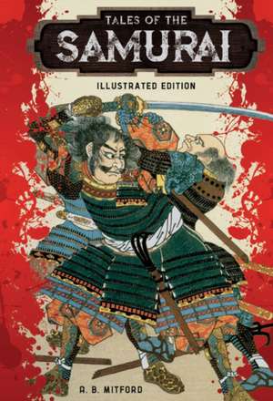 Tales of the Samurai de A. B. Mitford