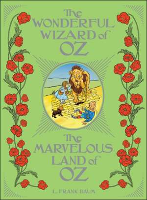 The Wonderful Wizard of Oz / The Marvelous Land of Oz de L. Frank Baum