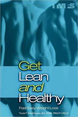 Get Lean and Healthy de Todd Matthews