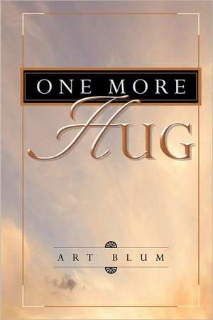 One More Hug de Art Blum