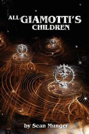 All Giamotti's Children de Sean Munger