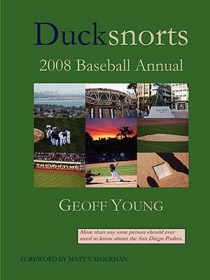 Ducksnorts 2008 Baseball Annual de Geoff Young