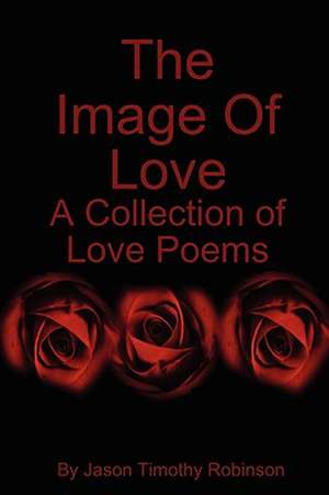 The Image Of Love de JASON ROBINSON