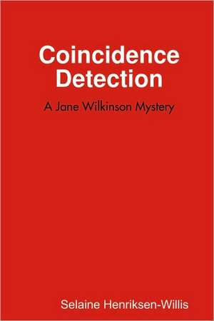 Coincidence Detection de Selaine Henriksen