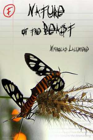 Nature of the Beast de Nicholas Lalumiere