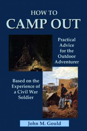 How to Camp Out de John M. Gould
