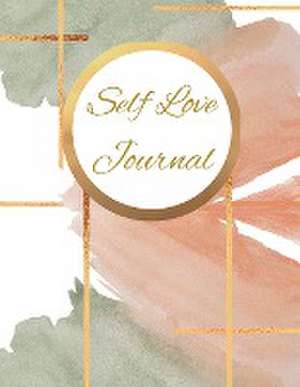 Self Love Journal de Peace Of Mind Press