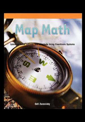 Map Math de Orli Zuravicky