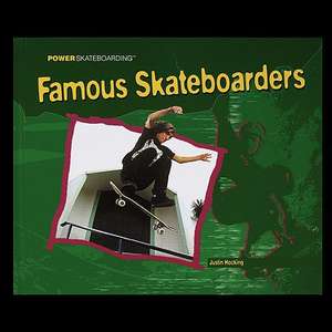 Famous Skateboarders de Justin Hocking