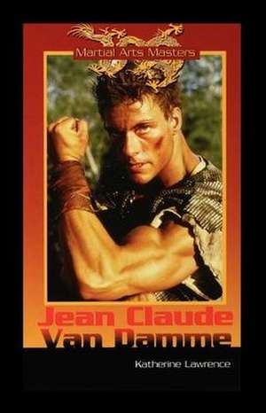 Jean-Claude Van Damme de Katherine Lawrence