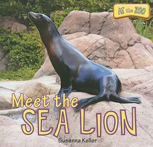 Meet the Sea Lion de Susanna Keller