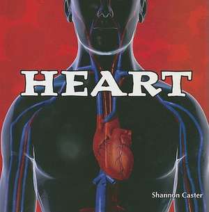 Heart de Shannon Caster